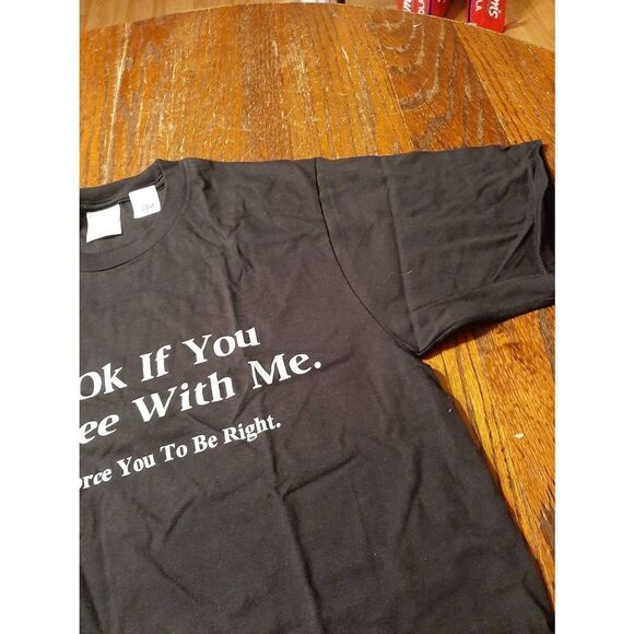 New Small It's OK if You Disagree With Me Short Sleeve Crew Neck Tee T-Shirt NWT - Picture 3 of 3